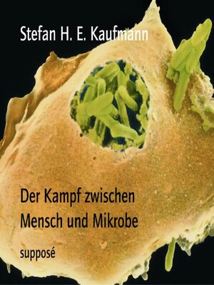 cover image of Der Kampf zwischen Mensch und Mikrobe